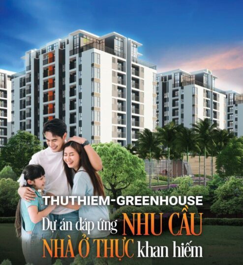 Thủ Thiêm Green House - Dự Án Đáp Ứng Nhu Cầu Nhà Ở Thực Khan Hiếm