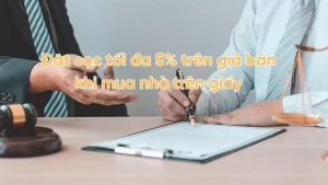 Tiền đặt cọc mua nhà đất tối đa 5% giá bán luật kinh doanh bđs